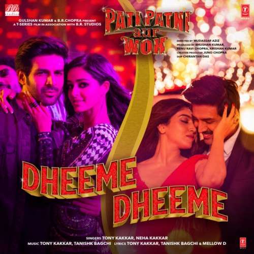 Dheeme Dheeme (From "Pati Patni Aur Woh")